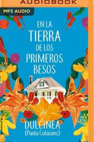 Cover of En La Tierra de Los Primeros Besos (Narraci�n En Castellano)