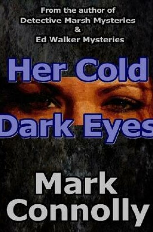 Cover of Her Cold Dark Eyes