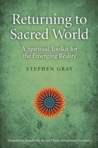 Cover of Returning to Sacred World: A Spiritual