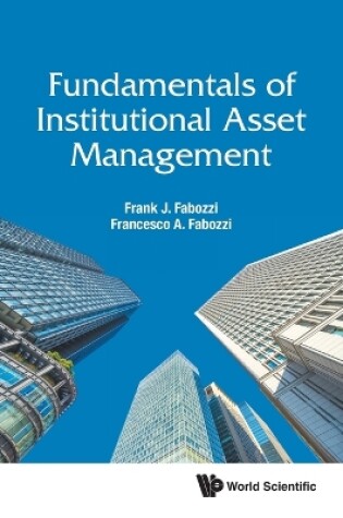 Cover of Fundamentals Of Institutional Asset Management
