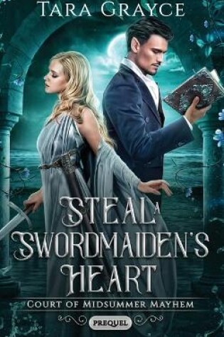 Cover of Steal a Swordmaiden's Heart