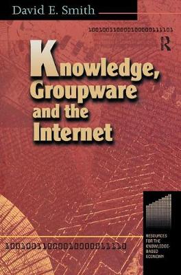 Book cover for Knowledge, Groupware and the Internet