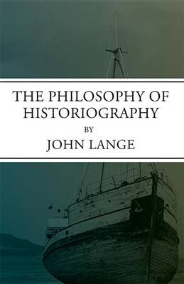 Book cover for The Philosophy of Historiography