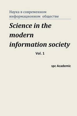 Book cover for Science in the Modern Information Society.Vol.1