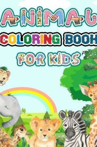 Cover of Animal Coloring Book For Kids