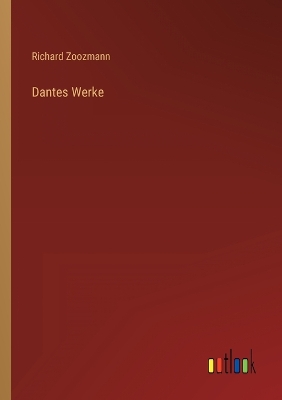 Book cover for Dantes Werke