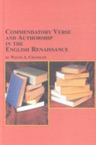 Cover of Commendatory Verse and Authorship in the English Renaissance