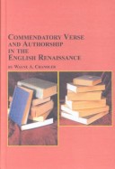 Book cover for Commendatory Verse and Authorship in the English Renaissance