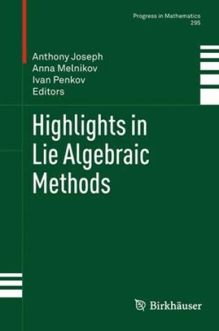 Cover of Highlights in Lie Algebraic Methods