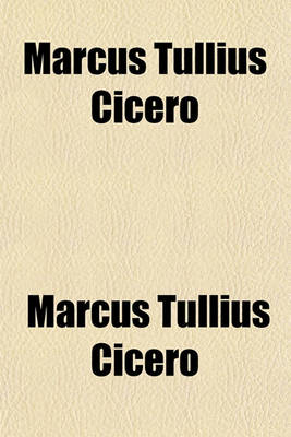 Book cover for Marcus Tullius Cicero