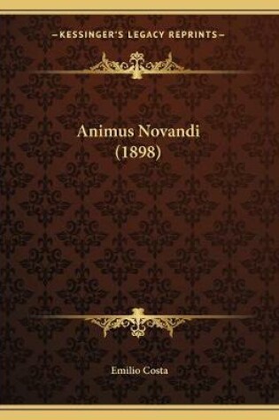 Cover of Animus Novandi (1898)