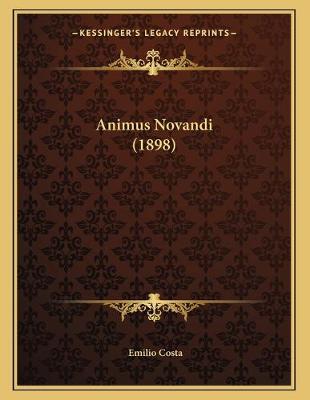 Book cover for Animus Novandi (1898)