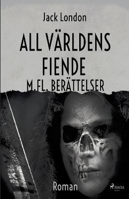 Book cover for All världens fiende m. fl berättelser