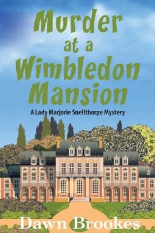 Cover of Murder at a Wimbledon Mansion