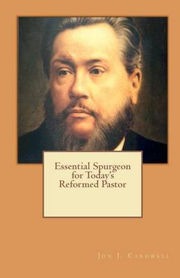 Book cover for Essential Spurgeon for Today's Reformed Pastor