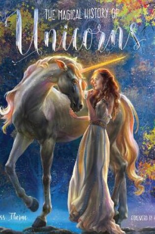 Cover of The Magical History of Unicorns