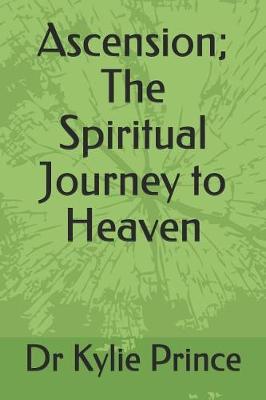 Cover of Ascension; The Spiritual Journey to Heaven