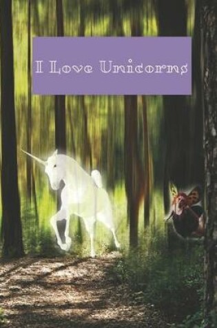 Cover of I Love Unicorns