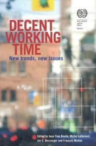 Cover of Decent Working Time, New Trends, New Issues
