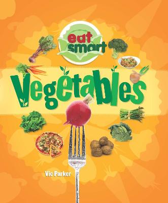 Book cover for Eat Smart: Vegetables