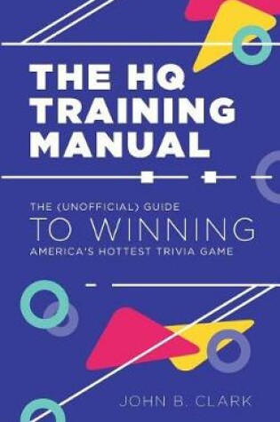 Cover of The HQ Training Manual