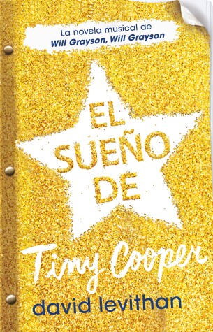 Book cover for El sueño de Tiny Cooper / Hold Me Closer: The Tiny Cooper Story