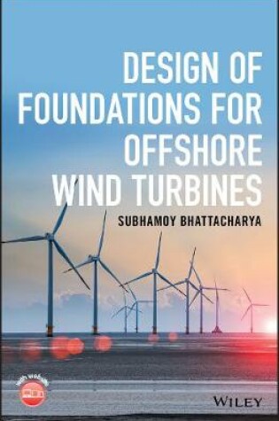 Cover of Design of Foundations for Offshore Wind Turbines