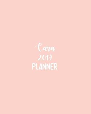 Book cover for Cara 2019 Planner