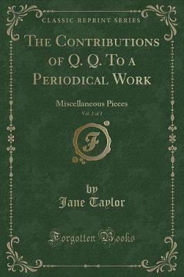 Book cover for The Contributions of Q. Q. to a Periodical Work, Vol. 2 of 2