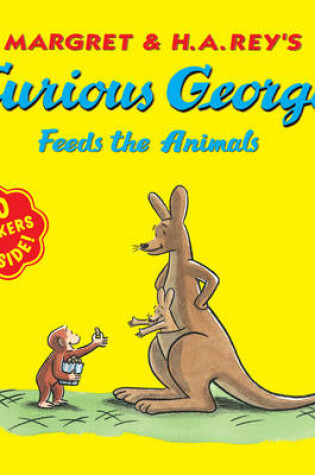 Cover of Curious George Feeds the Animals