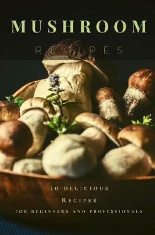 Cover of Mushroom Recipes