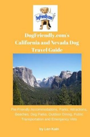 Cover of Dogfriendly.Com's California and Nevada Dog Travel Guide