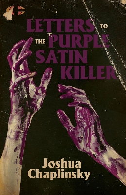 Cover of Letters to the Purple Satin Killer