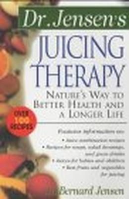 Book cover for Dr. Jensen's Juicing Therapy