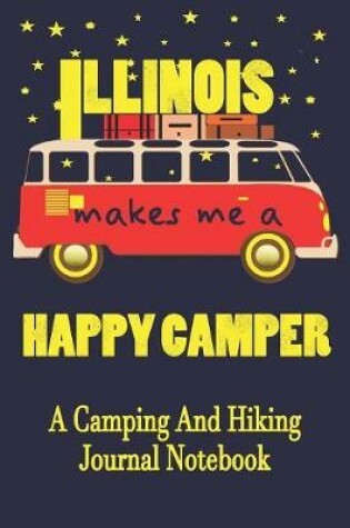 Cover of Illinois Makes Me A Happy Camper