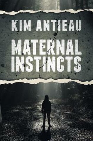 Cover of Maternal Instincts