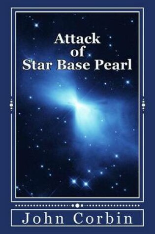 Cover of Attack of Star Base Pearl