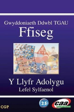 Cover of Gwyddoniaeth Ddwbl TGAU Ffiseg: Y Llyfr Adolygu - Lefel Sylfaenol