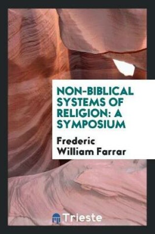 Cover of Non-Biblical Systems of Religion