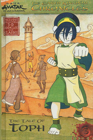 Cover of The Earth Kingdom Chronicles: The Tale of Toph