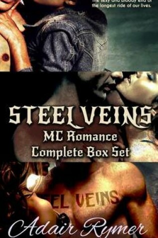 Cover of Steel Veins MC Romance