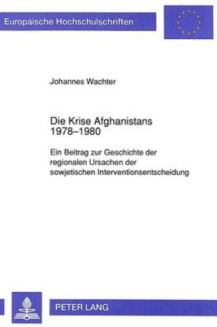 Cover of Die Krise Afghanistans 1978-1980