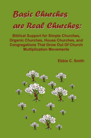 Cover of Basic Churches are Real Churches