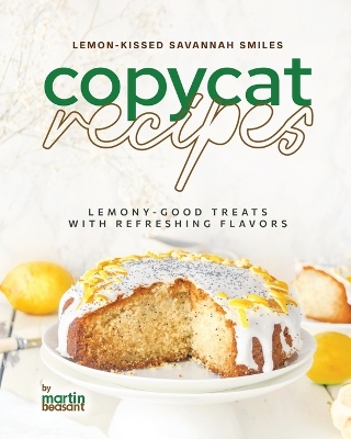 Book cover for Lemon-Kissed Savannah Smiles Copycat Recipes