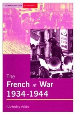 Cover of The French at War, 1934-1944