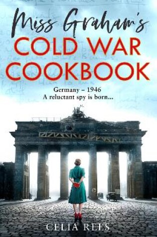 Cover of Miss Graham’s Cold War Cookbook