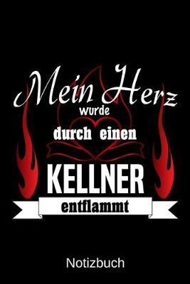 Book cover for Mein Herz wurde durch einen Kellner entflammt