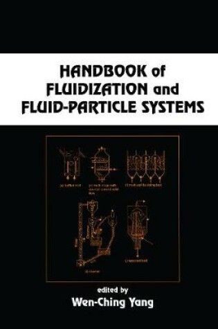 Cover of Handbook of Fluidization and Fluid-Particle Systems