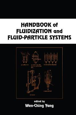 Book cover for Handbook of Fluidization and Fluid-Particle Systems