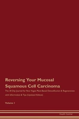 Book cover for Reversing Your Mucosal Squamous Cell Carcinoma